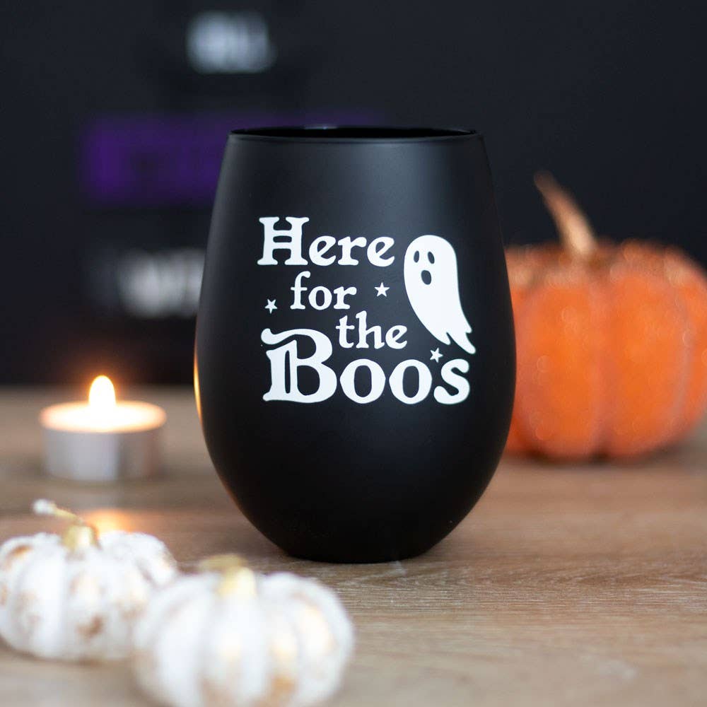 Here For The Boos Stemless Glass - Sunlitsage